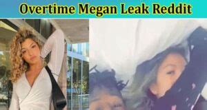 overtime megan mega leak|Twitter. It’s what’s happening / Twitter